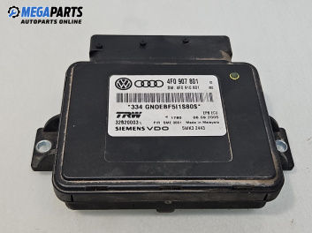 Модул паркинг спирачка за Audi A6 Sedan C6 (05.2004 - 03.2011), № 4F0 907 801