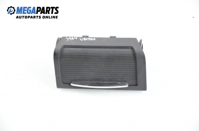 Поставка за чаши за Opel Vectra C Sedan (04.2002 - 01.2009)