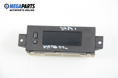 Дисплей за Opel Astra G Hatchback (02.1998 - 12.2009)